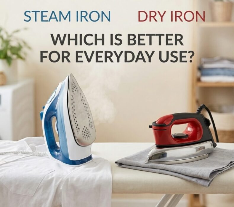 Steam Iron vs Dry Iron: Which is Better for Everyday Use?