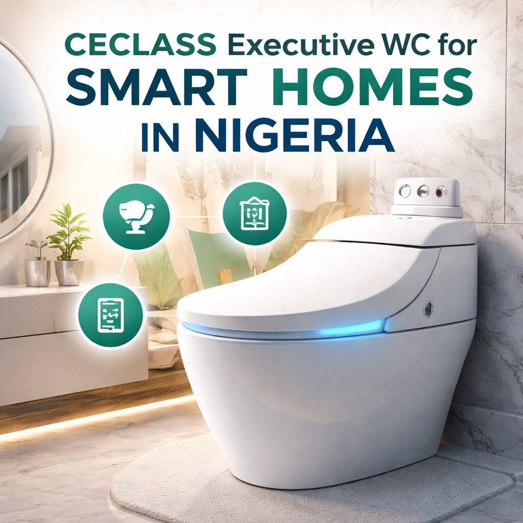Why CECLASS Executive WC Is the New Choice for Smart Homes CECLASS Executive WC modern smart home toilet Nigeria