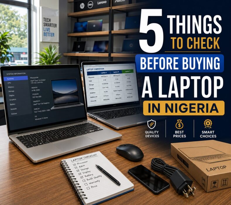 5 Things to Check Before Buying a Laptop in Nigeria