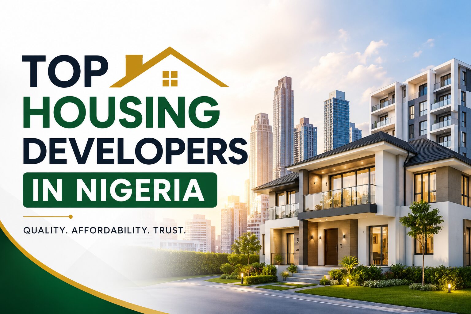 Top Housing Developers in Nigeria for Quality and Affordability Top Housing Developers in Nigeria