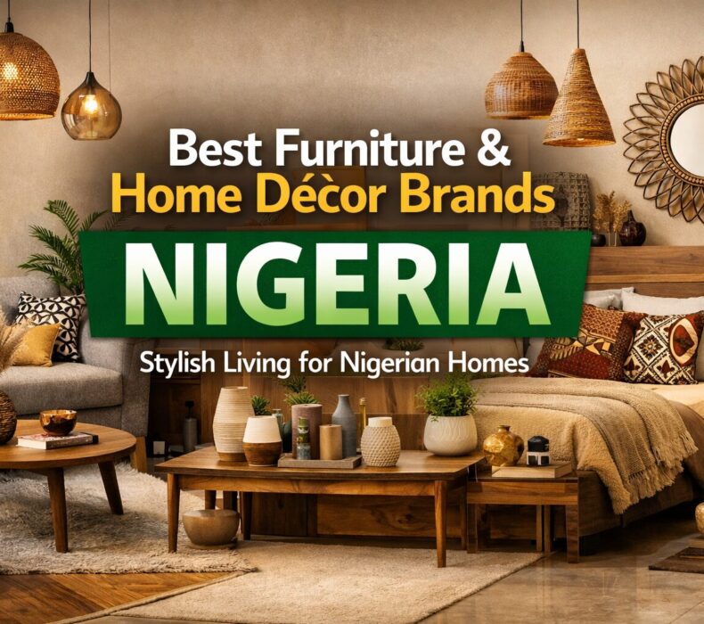 Best Furniture and Home Decor Brands for Nigerian Homes
