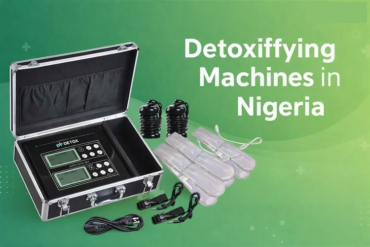 Detoxifying Machines in Nigeria — Everything You Need to Know