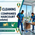 Top 10 Cleaning Service Companies in Port Harcourt, Rivers State