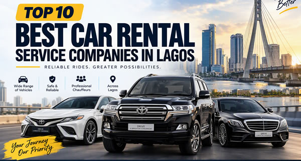 Top 10 Best Car Rental Service Companies in Lagos (2026 Edition)